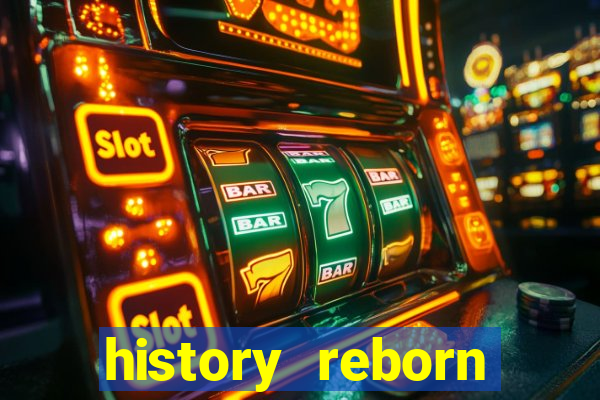 history reborn remover carta